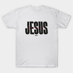 JESUS YOU MAKE THE DARKNESS TREMBLE T-Shirt